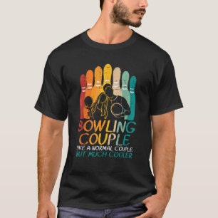 Bowling Couple Like Normal Cooler Matching Bowler T-Shirt
