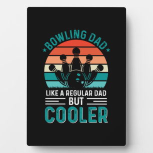 Bowling Dad Plaque