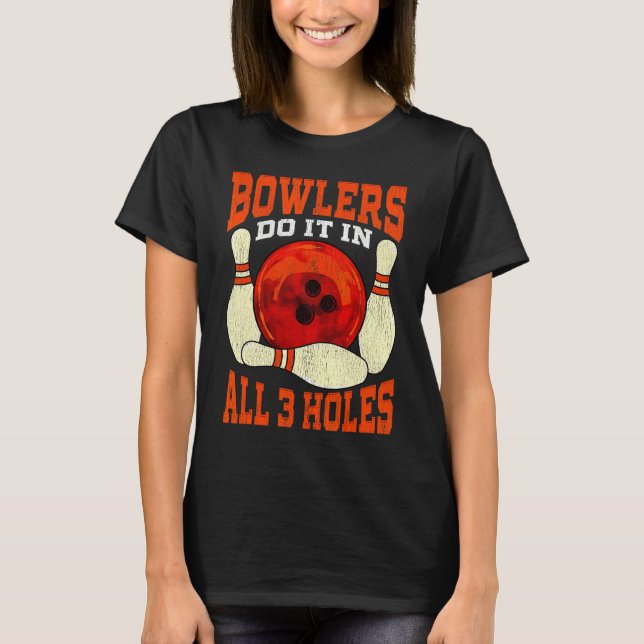 Bowling Dirty Humour T-Shirt (Front)