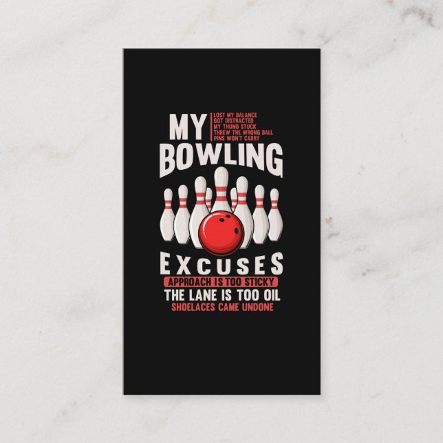 Bowling Excuses Funny Bowler Humour Business Card (Front)