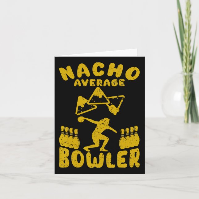 Bowling Funny Nacho Average Bowler Cinco De Mayo M Card (Front)