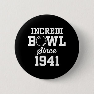 Bowling Gift for 81 Year Old Bowler 1941 81th Birt 2 Inch Round Button