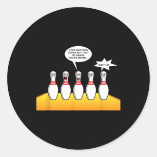 Bowling Gifts For Men Funny Bowler Designs - I Get Classic Round Sticker