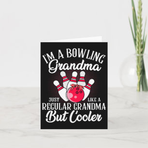 Bowling Grandma Funny Novelty Tee For Bowling Fami Card