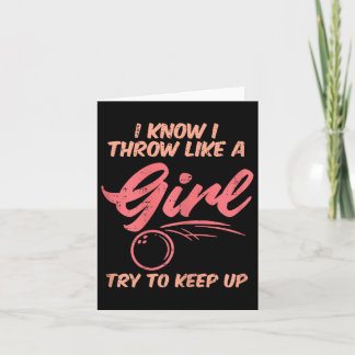 Bowling I Throw Like Girl Sport Bowler Women Teens Card