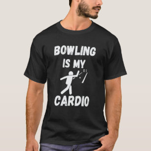 Bowling Is My Cardio Retro Bowling T-Shirt