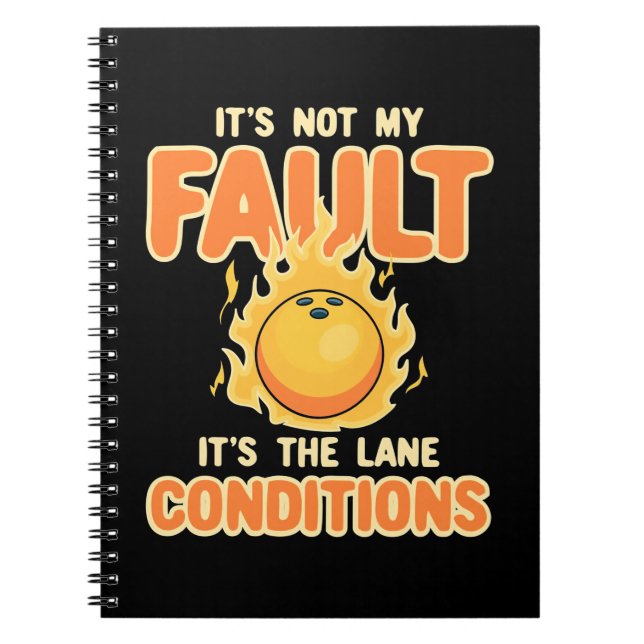 Bowling It Is The Lane Conditions Notebook (Front)
