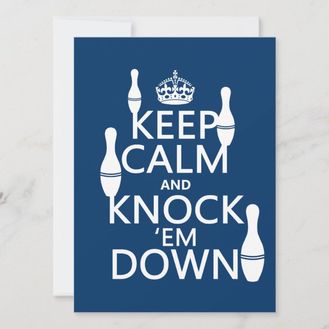 Bowling Keep Calm and Knock 'em Down - all colours Invitation (Front)