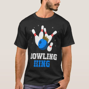 Bowling King Crown Bowling Pin Strike Bowler Bowli T-Shirt