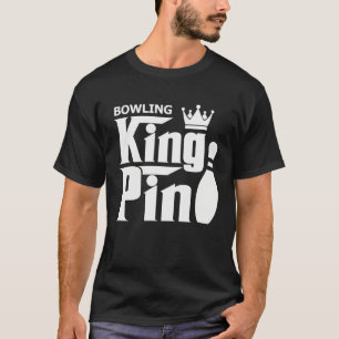 Bowling King Pin Bowler League Parody T-Shirt