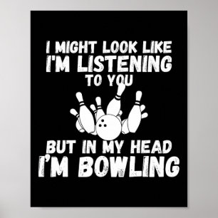 Bowling Lover Men Women Kids Teen Boys Girls Funny Poster