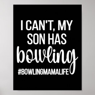 Bowling Mama Life Bowling Mom Of A Bowler Mother  Poster