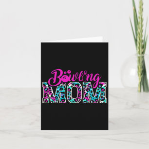 Bowling Mom Bowl Design For Bowlers Mommy Mother  Card