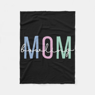 Bowling Mom Bowling Mama Mother’s Day 1 Fleece Blanket