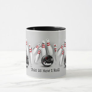 Bowling Mug - This is how I Roll