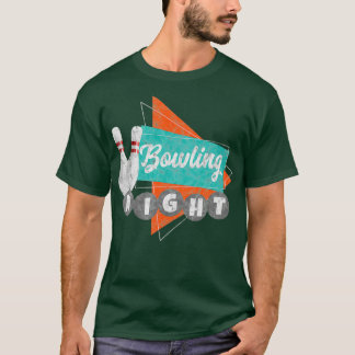 BOWLING NIGHT Bowlin Bowling Split Retro Bowling B T-Shirt