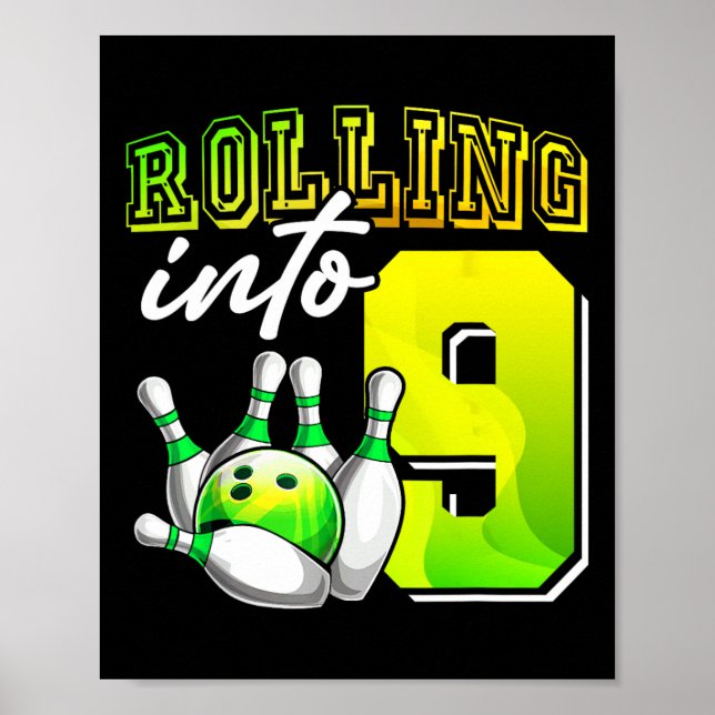 Bowling Party Rolling Into 9 9th Birthday Girls Bo Poster (Front)