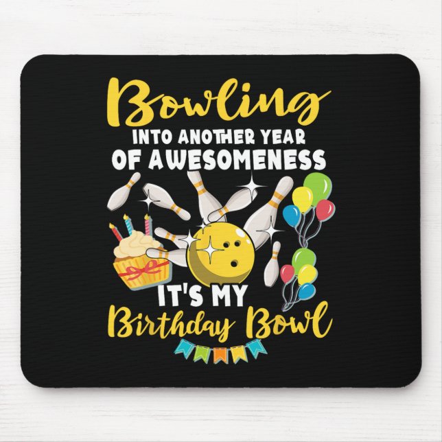 Bowling Player Bowler Playing Bowling Birthday  Mouse Pad (Front)