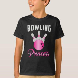 Bowling Princess Girl Queen Bowl Bowler Funny Gift T-Shirt