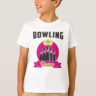 Bowling Queen Girl Princess Bowler Funny Gift Idea T-Shirt