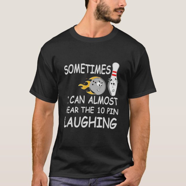 Bowling Shirts Gift Ten Pin Bowlers Tshirt (Front)