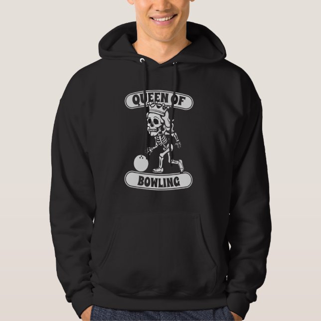 Bowling Skeleton Team League - Alley Bowler Queen  Hoodie (Front)