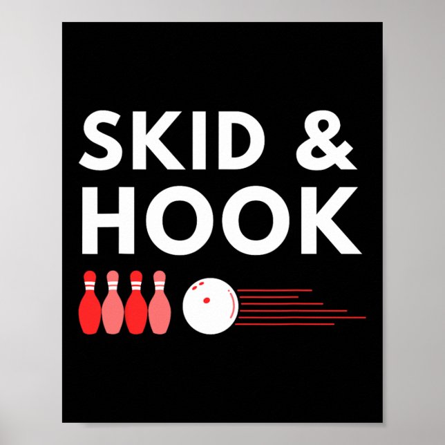 Bowling Skid And Hook Design For Bowlers Throwing  Poster (Front)