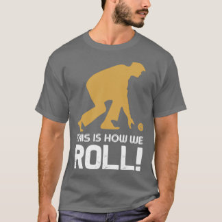 Bowling skittles gift PINS pins 2 T-Shirt