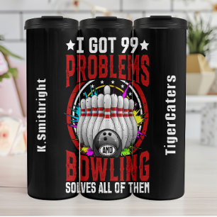 Bowling Solves All Problems Graphic Thermal Tumbler