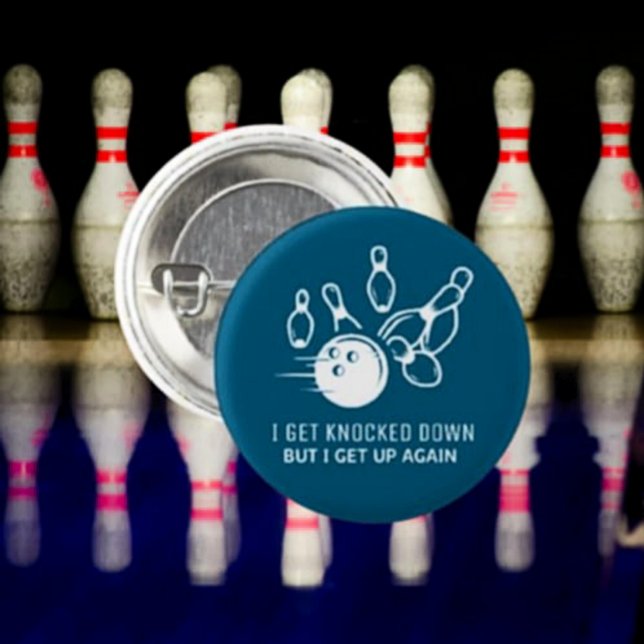 Bowling Spirit Button – I Get Knocked Down (Creator Uploaded)