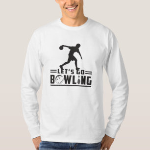 Bowling Sport Bowler Strike Bowl Funny Gift Idea T-Shirt