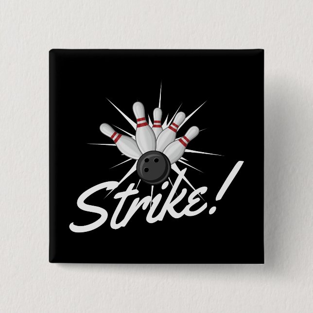 bowling strike! 2 inch square button (Front)