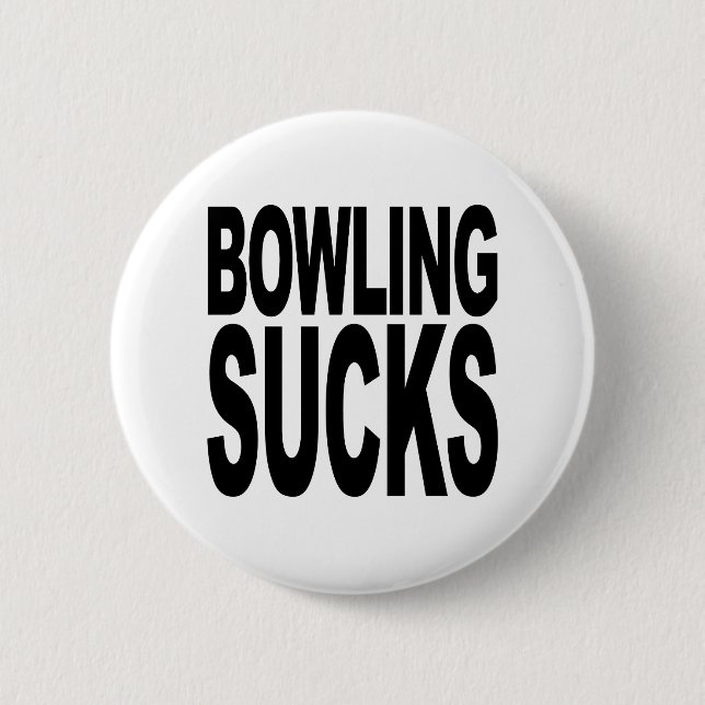 Bowling Sucks 2 Inch Round Button (Front)