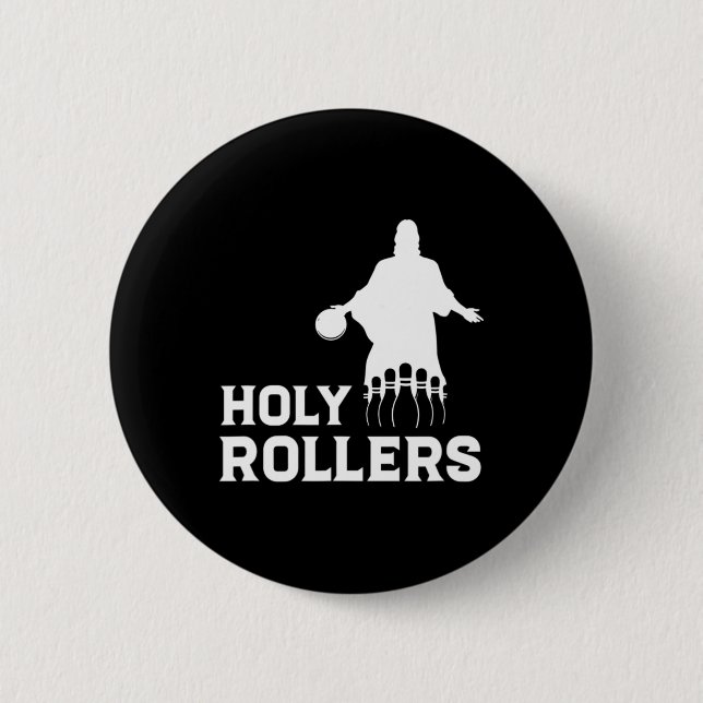 Bowling Team League Name Holy Rollers  2 Inch Round Button (Front)