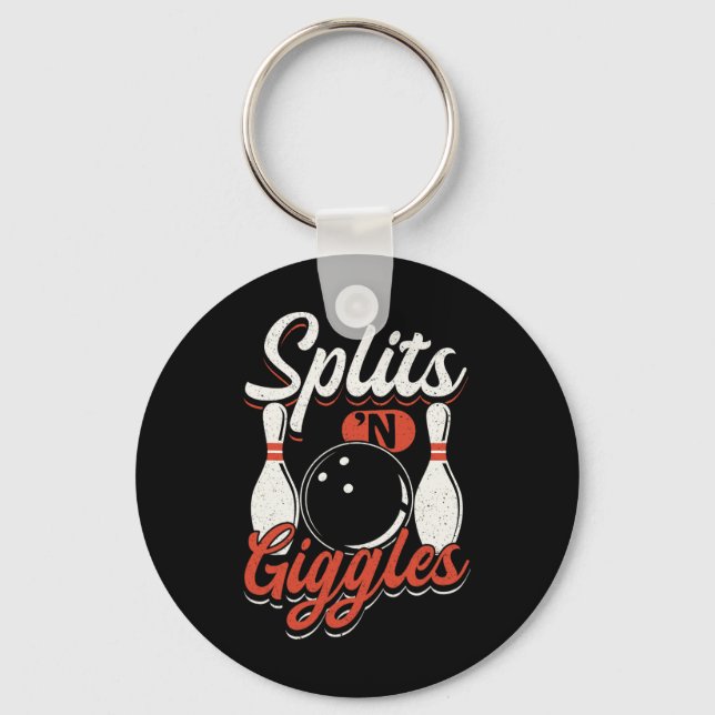 Bowling Team Pins Strikes Splits'n Giggles  Keychain (Front)