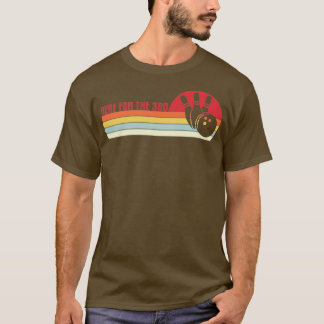 Bowling Team Retro Strike 300 Bowler Vintage Cool  T-Shirt
