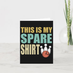 Bowling This Is My Spare Design Bowler Kids Card