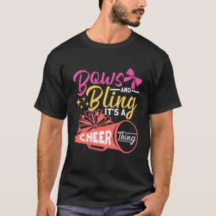 Bows And Bling Its A Cheer Thing Cheerleader T-Shirt