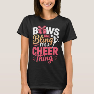 Bows And Bling It's A Cheer Thing Cheerleading Che T-Shirt