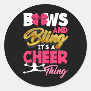 Bows And Bling It's A Cheer Thing Funny Cheerleadi Classic Round Sticker