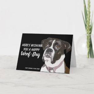 Boxer Birthday Cards Dogs - Happy Woof-Day