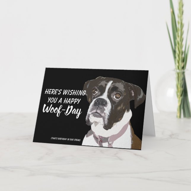 Boxer Birthday Cards Dogs - Happy Woof-Day (Front)
