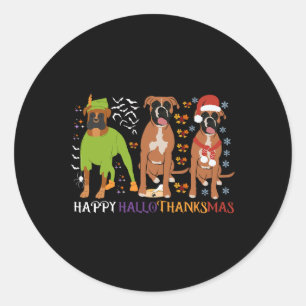 Boxer Dog Happy Hallothanksmas Xmas Dog Lover  Classic Round Sticker