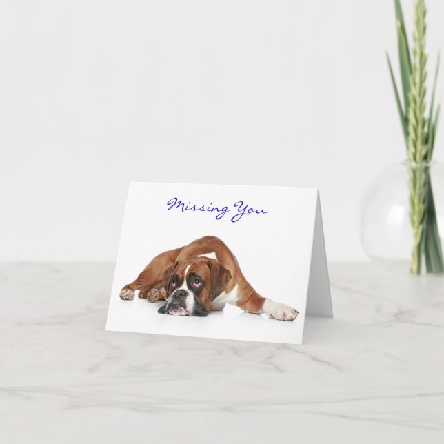 Boxer Dog Missing You Greeting Card - Verse Inside (Front)