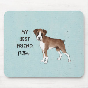 Boxer Dog My Best Friend Custom Pet Name Mouse Pad