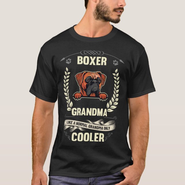 Boxer Grandma Like A Normal Grandma Only Cooler T-Shirt (Front)