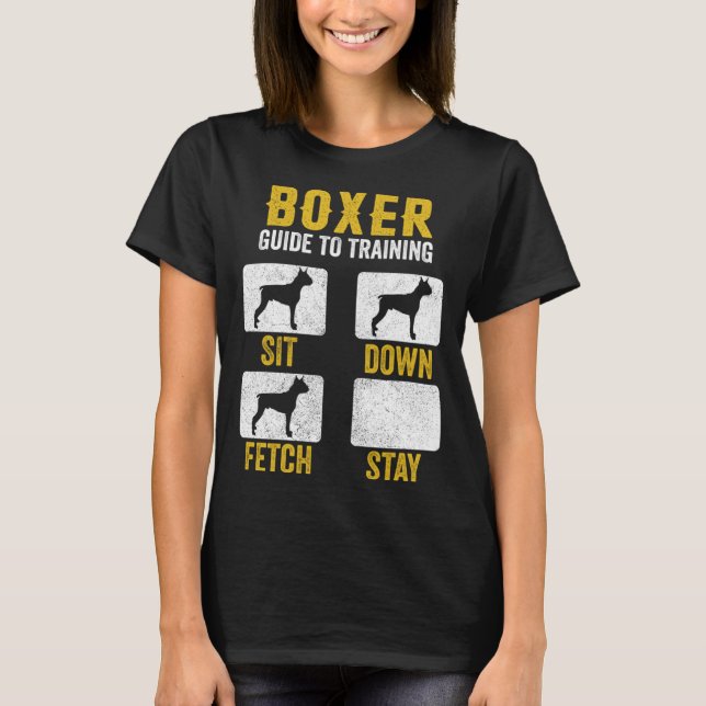 Boxer Guide To Training  Dog Mom Dad  Owners T-Shirt (Front)