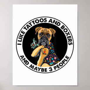 Boxer I Love Mom Tattoo Apparel, Dogs And Tattoos  Poster