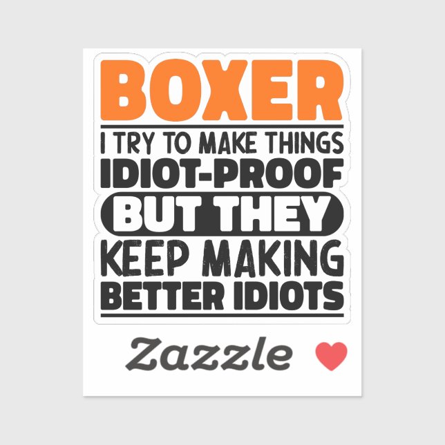 Boxer I Try To Make Things Funny Quote Cool Boxer (Sheet)