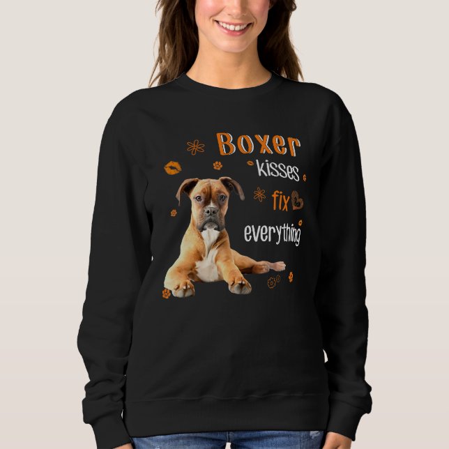 Boxer Kisses Fix Everything Sweatshirt (Front)